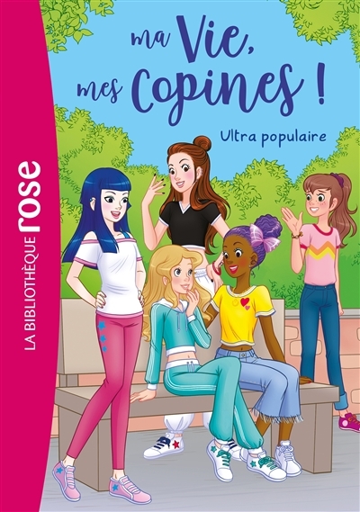 Ma vie, mes copines 22 - Ultra populaire (Poche)