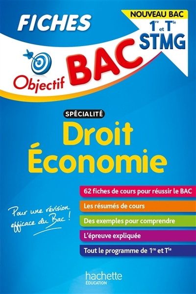 Objectif Bac Fiches 1re et Term STMG Droit et Économie - Nouveaux programmes (Broché)