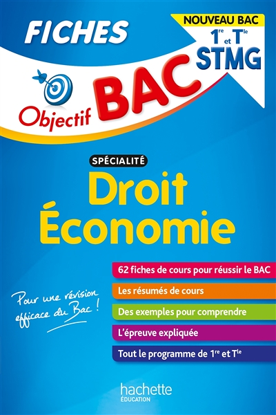 Objectif Bac Fiches 1re et Term STMG Droit et Économie - Nouveaux programmes (Broché)