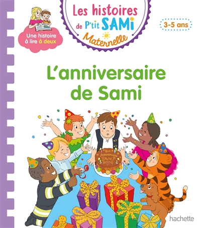 Les histoires de P'tit Sami Maternelle (3-5 ans) : L'anniversaire de Sami (Broché)