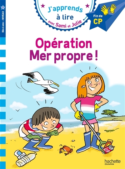 Sami et Julie CP Niveau 3 : Opération mer propre ! (Broché)