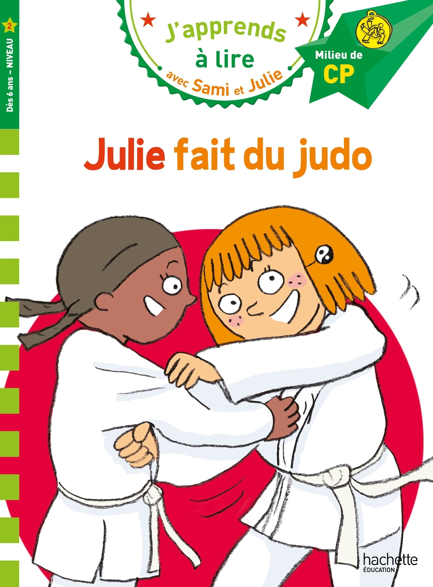 Sami et Julie CP Niveau 2 Julie fait du Judo (Broché)
