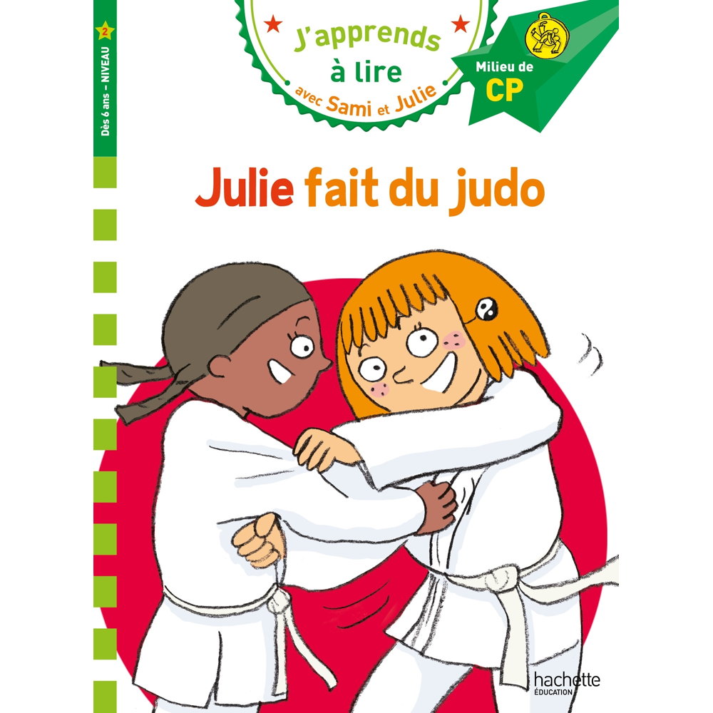 Sami et Julie CP Niveau 2 Julie fait du Judo (Broché)