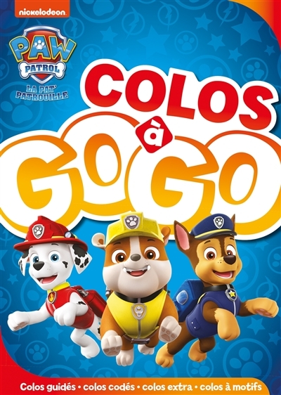 La Pat' Patrouille - Colos à gogo (Broché)