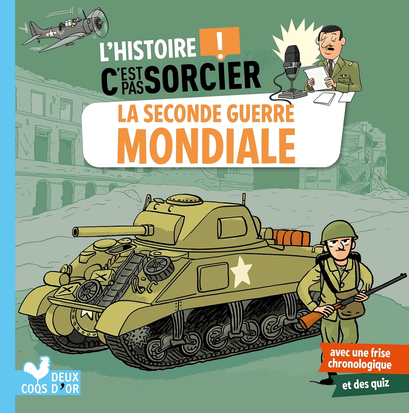 L'histoire C'est pas sorcier - La Seconde Guerre mondiale (Jeunesse)