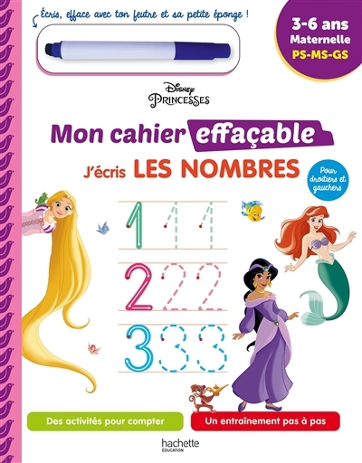 Disney - Princesses Mon cahier effaçable - Je compte et j'écris les nombres (4-6 ans) (Broché)
