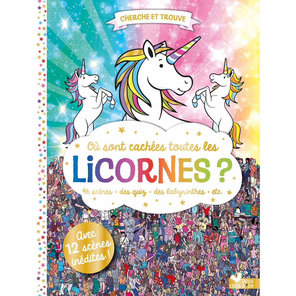 Où sont cachées toutes les licornes ? 46 scènes, un quiz, des labyrinthes (Jeunesse)