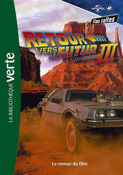 Films cultes Universal 05 - Retour vers le futur 3 (Poche)