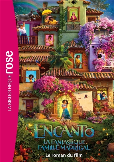 Bibliothèque Disney - Encanto : La fantastique famille Madrigal - Le roman du film (Poche)