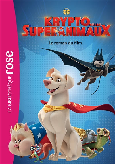 Krypto et les Super-Animaux - Le roman du film (Poche)