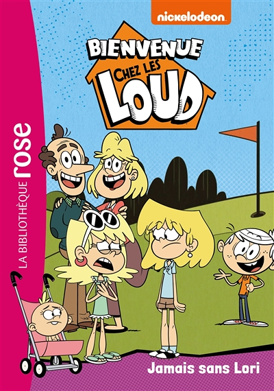 Bienvenue chez les Loud 32 - Jamais sans Lori (Poche)