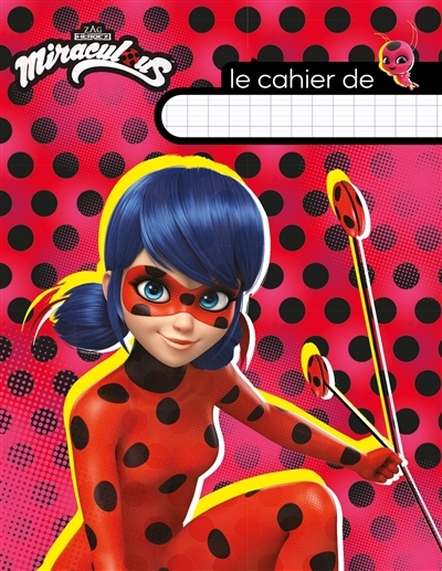 Miraculous - Cahier d'écolier (Jeunesse)