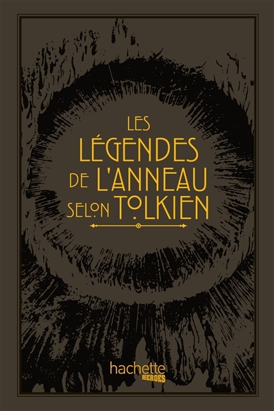 Les légendes de l'Anneau selon Tolkien (Broché)