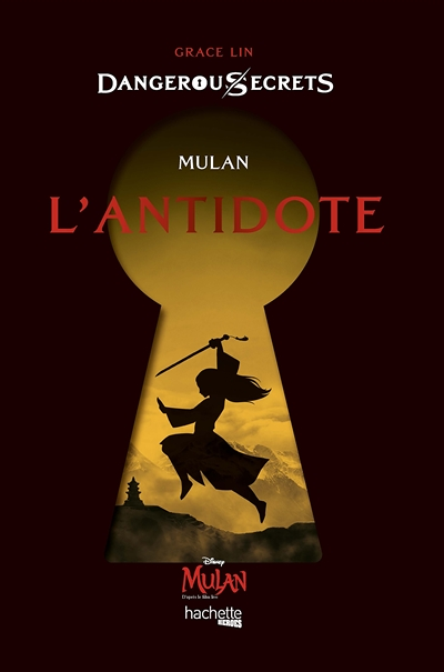 Disney Dangerous Secrets - Mulan : L'antidote (Jeunesse)