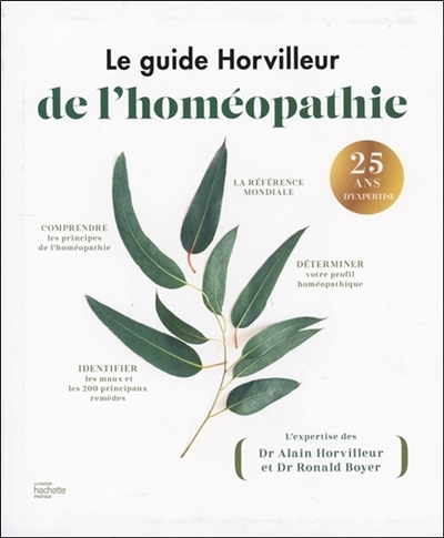 Le guide Horvilleur de l'homéopathie (Relié)