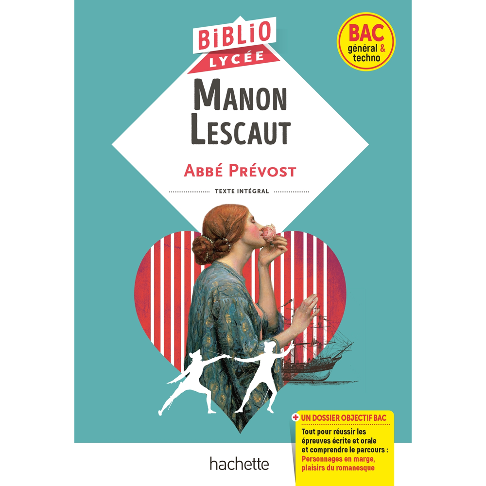BiblioLycée - Manon Lescaut, Abbé Prévost (BAC 1res générale et Technologiques) - BAC 2024 - Parcour