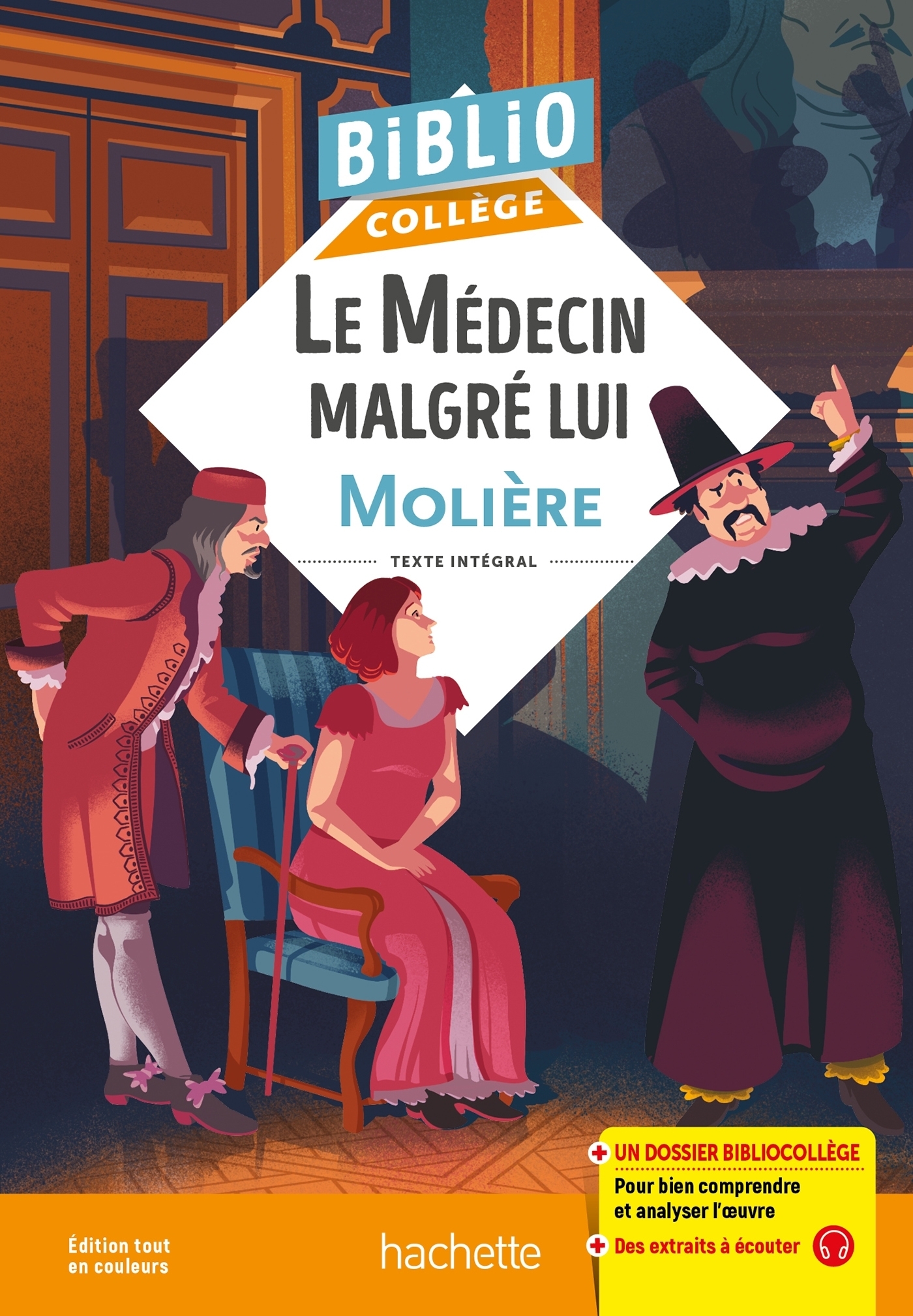 Bibliocollège - Le Médecin malgré lui, Molière (Poche)