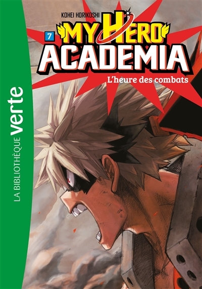 My Hero Academia 07 - L'heure des combats (Poche)