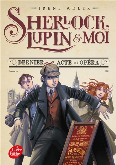 Sherlock, Lupin et moi - Tome 2 - Dernier acte à l'Opéra (Poche)