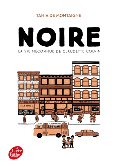Noire - La vie méconnue de Claudette Colvin (Poche)