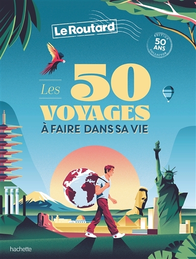 Les 50 voyages à faire dans sa vie (Broché)