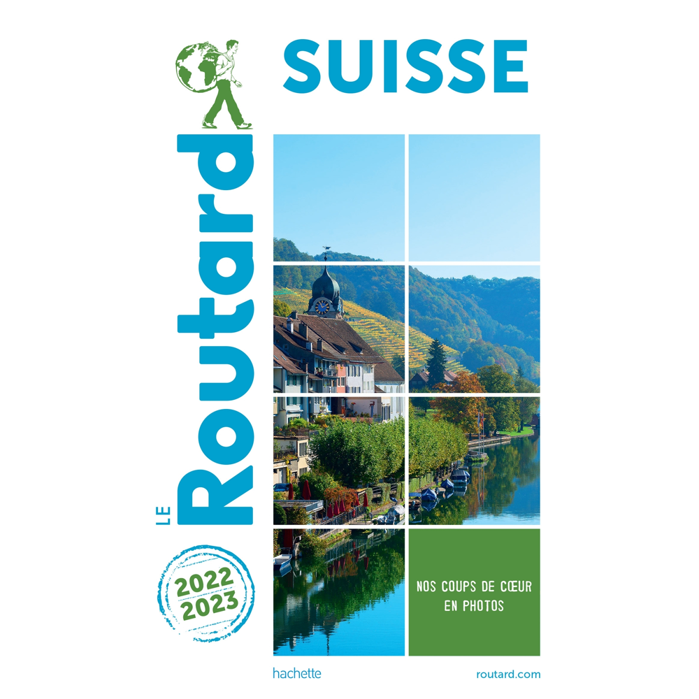Guide du Routard Suisse 2022/23 (Broché)