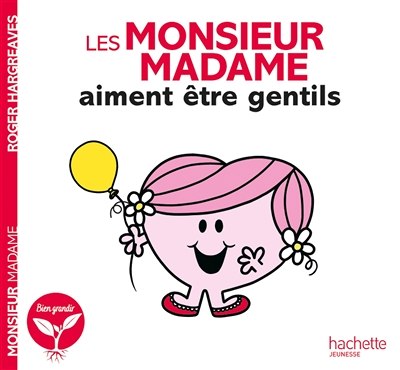 Les Monsieur Madame aiment être gentils (Broché)