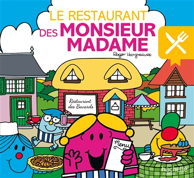 Monsieur Madame - Le restaurant des Monsieur Madame (Broché)