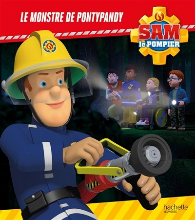 Sam le pompier - Le monstre de Pontypandy (Cartonné)