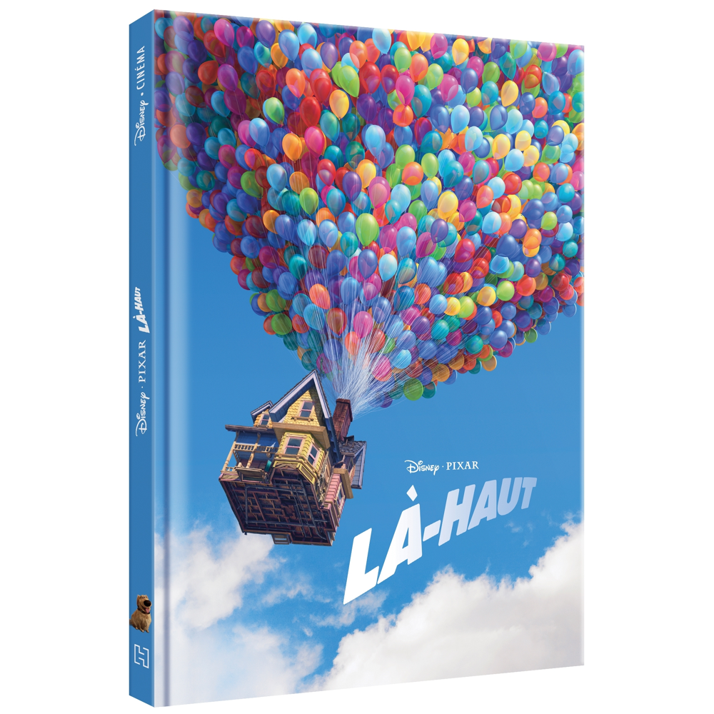 LÀ-HAUT - Disney Cinéma - L'histoire du film - Pixar (Jeunesse)