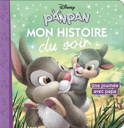 PANPAN - Mon histoire du soir - Une journée avec papa - Disney (Jeunesse)