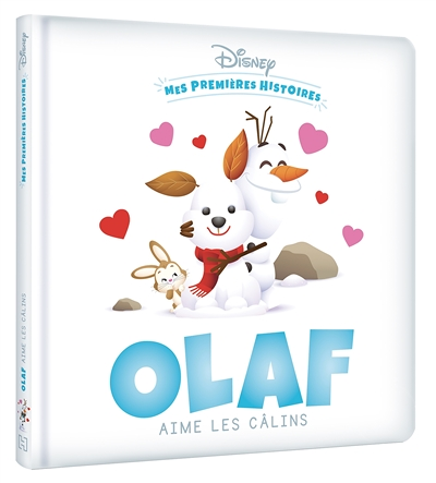 DISNEY BABY - Mes Premières histoires - Olaf aime les câlins (Cartonné)