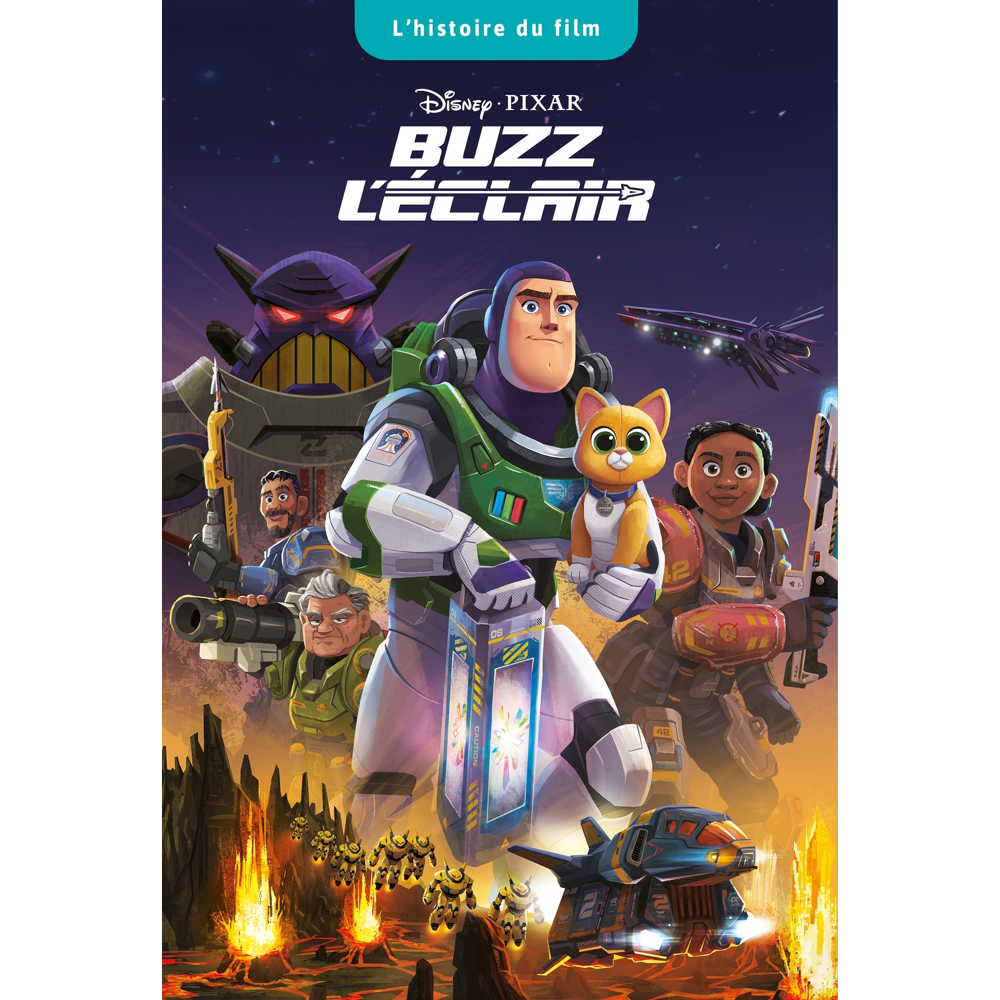 BUZZ L'ÉCLAIR - L'Histoire du film - Disney Pixar (Poche)