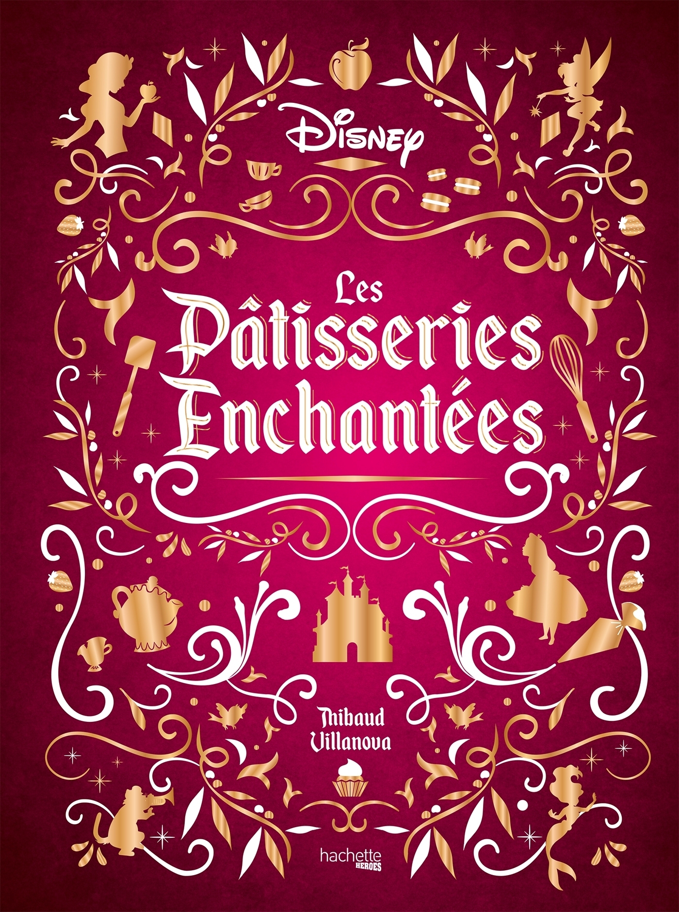 Les Pâtisseries enchantées Disney (Broché)