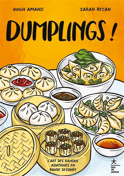 Dumplings ! - L'art des raviolis asiatiques en bande dessinée (Broché)