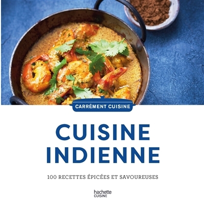 100 recettes indiennes (Cartonné)