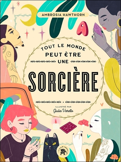 Tout le monde peut être une sorcière (Broché)