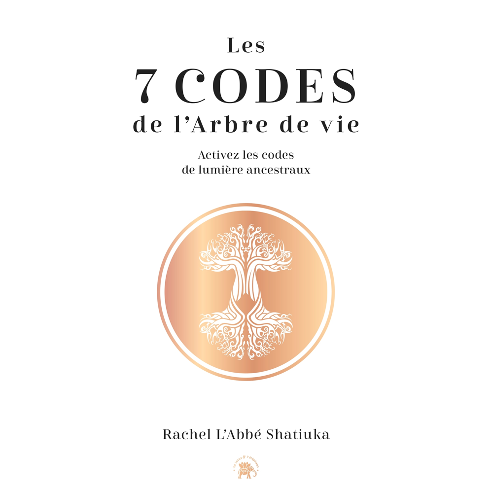 Les 7 codes de l'arbre de vie (Broché)
