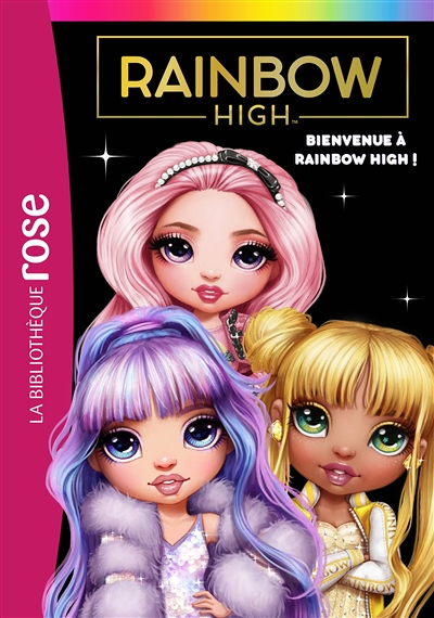 Rainbow High 01 - Bienvenue à Rainbow High ! (Poche)