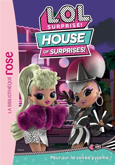L.O.L. Surprise ! House of Surprises 04 - Peur sur la soirée pyjama ! (Poche)