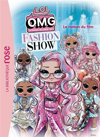 L.O.L. Surprise ! Fashion Show - Le roman du film XXL (Poche)