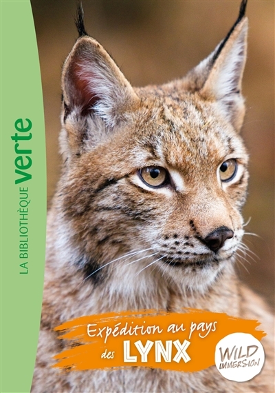 Wild Immersion 10 - Expédition au pays des lynx (Poche)