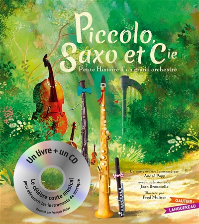 Piccolo, Saxo et Cie - Livre CD petit format (Livre lu)
