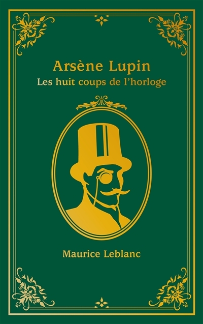 Arsène Lupin - Les Huit coups de l'horloge (Broché)