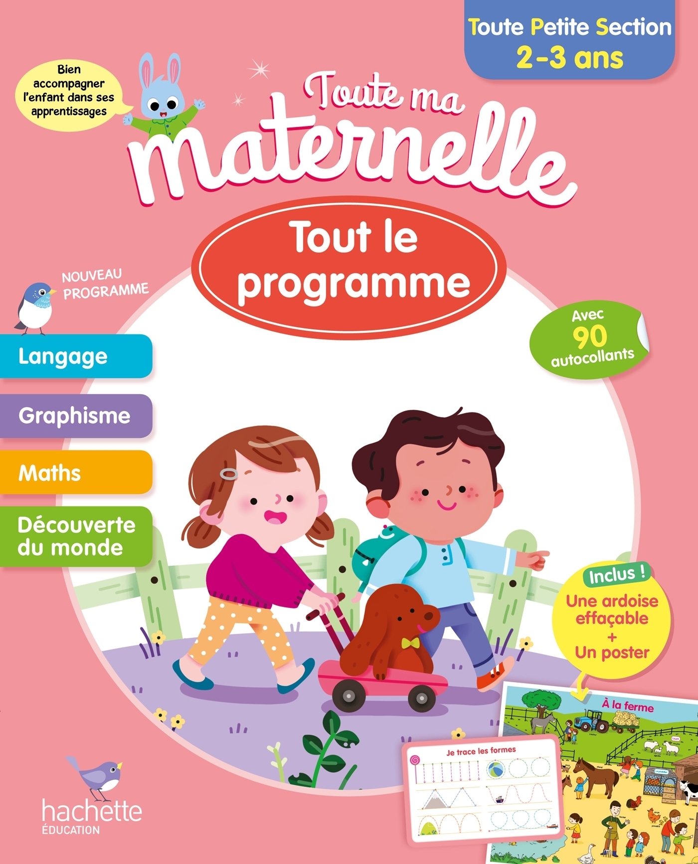 Toute ma maternelle - Tout le programmme - Toute Petite Section 2-3 ans (Broché)