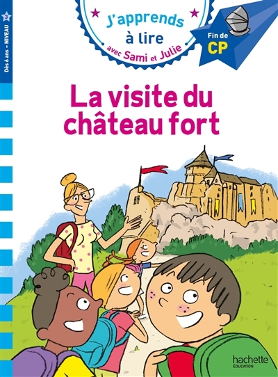 Sami et Julie CP Niveau 3 La visite du château fort (Broché)