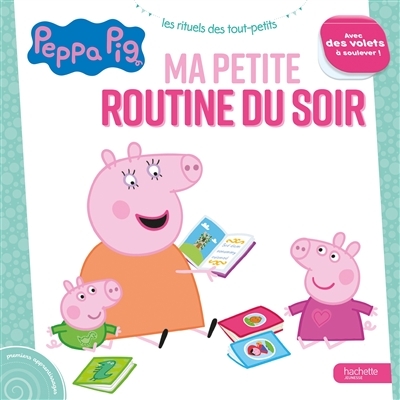 Peppa Pig - Ma petite routine du soir (Cartonné)