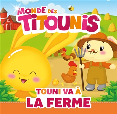Titounis - Touni à la ferme (Cartonné)
