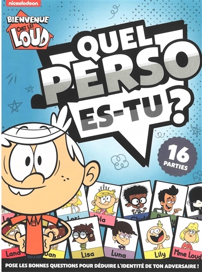 Bienvenue chez les Loud-Quel perso es-tu ? (Broché)