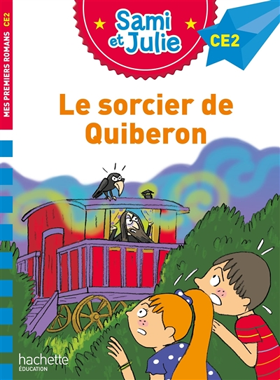 Sami et Julie et le sorcier de Quiberon CE2 (Broché)